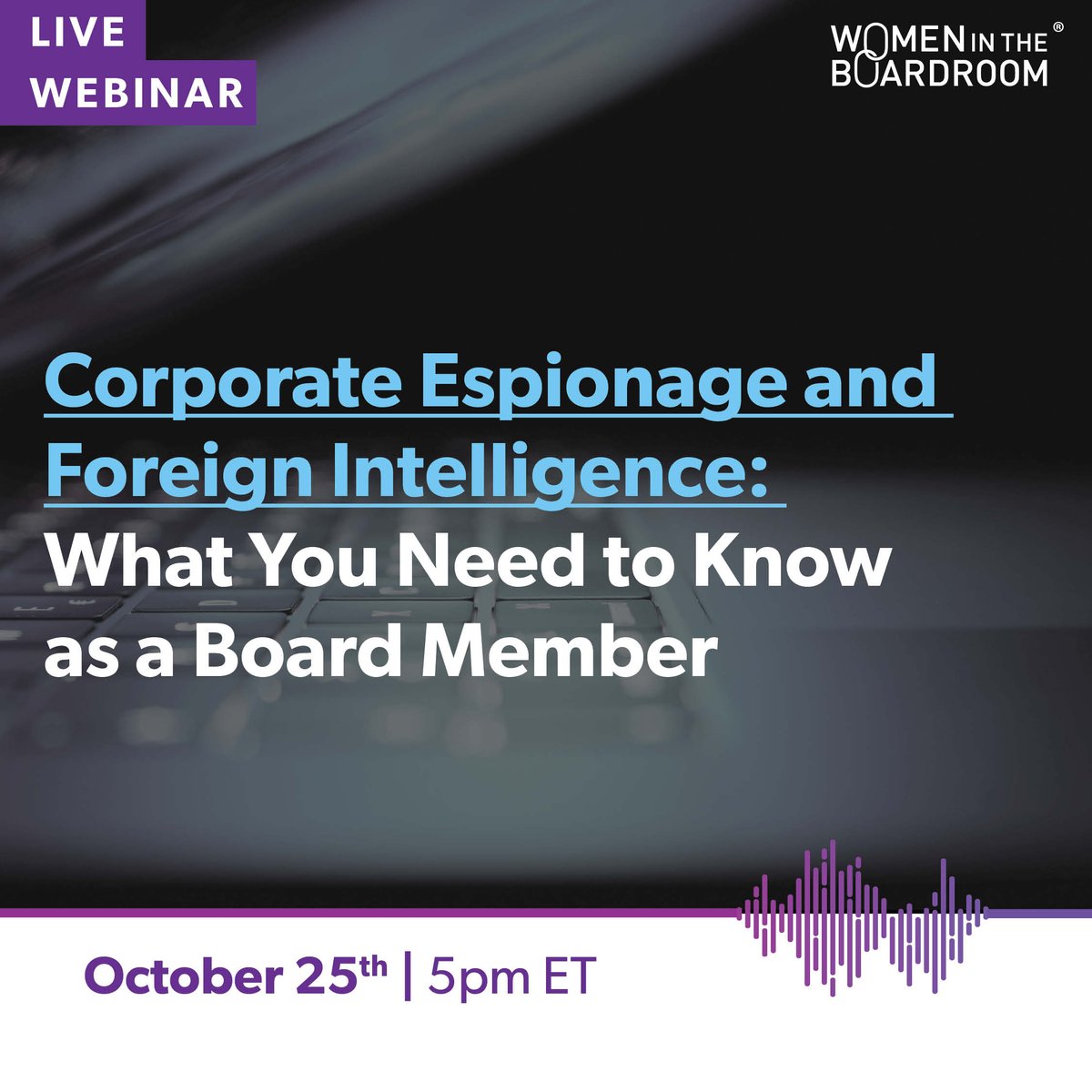 BoardroomWomen's tweet image. Learn from real-life case studies of recent corporate espionage and find out what you need to know as a board member. Join us for our live webinar on 10/25: hubs.ly/Q01n8DJv0
#CorporateEspionage #BoardDirector #ForeignIntelligence