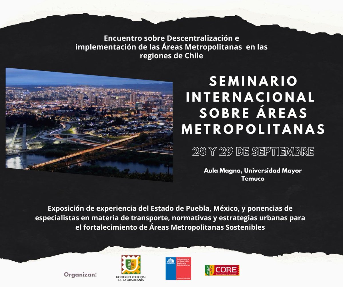 Mañana a las 9:00 horas,se realizará el Seminario sobre Áreas Metropolitanas del Gobierno Regional de La Araucanía”. Iniciativa sobre descentralización, que busca abordar las nuevas competencias de los gobiernos regionales para implementar y administrar áreas metropolitanas.