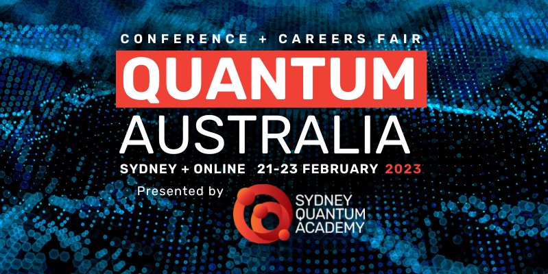 Save the date // Quantum Australia 2023 🌟 We’re delighted to announce new dates for next year's #QuantumAustralia Conference and Careers Fair — 21 - 23 February 2023. Sign up for updates and early bird ticket releases: quantum-australia.com/quantum-austra…