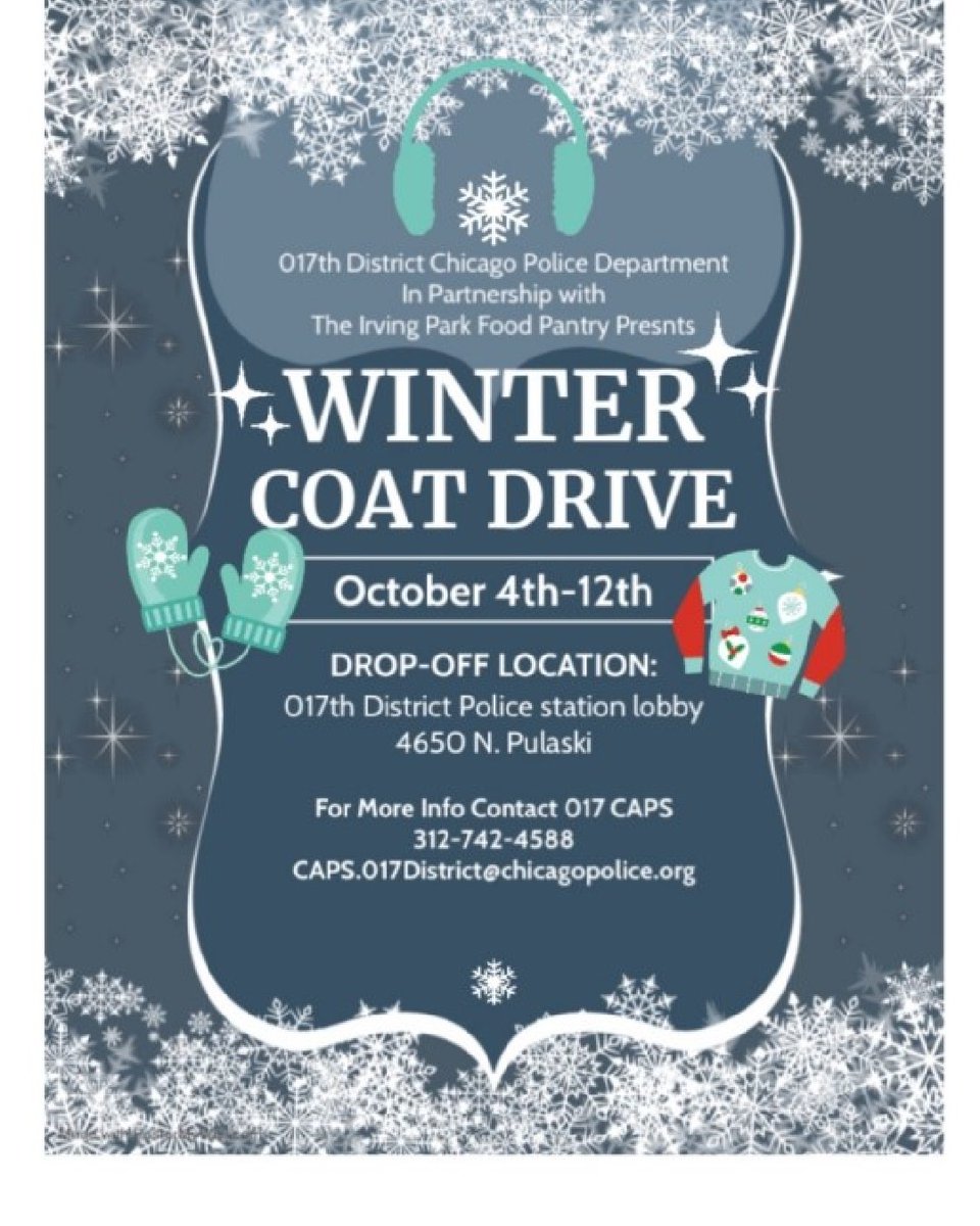 ChicagoCAPS17's tweet photo. The temperatures are dropping and it's that time of year to help our residents in need to stay warm as possible.  Please help by donating new and slightly used winter coats.   A drop off container will be in the lobby of the 017th District Station. https://t.co/ZXND4Y09H4