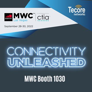 Be Here - Experience Tecore’s array of services from the Core to the Edge and unleash your connectivity. We’ll show you how - visit Booth 1030. <a href="/GSMA/">GSMA</a> <a href="/CTIA/">CTIA</a> <a href="/MWCHub/">MWC</a> #MWC22 #5G #AllG