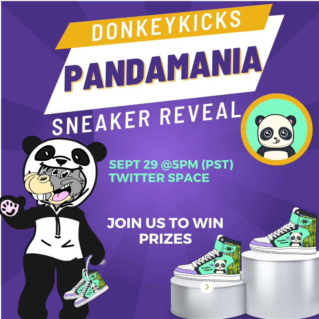 🎉Want to win a FREE VACATION and PANDA NFT?!

It’s time for the DK PANDA X FUSION SNEAKER DROP! YOU DON’T WANT TO MISS THIS!!!

MUST Follow: <a href="/DonkeyKicksNFT/">DonkeyKicksnft.ETH👟</a> &amp; <a href="/PandaMania_NFT/">PandaMania</a>

💜 + RT + TAG 3 FRENS  link 👇

Set reminder for and be at SPACE:
x.com/i/spaces/1YqJD…

#NFTs #nft
