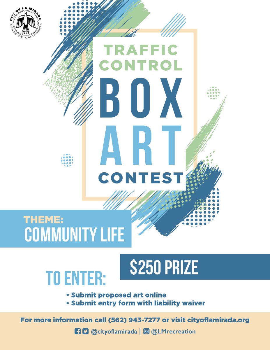 Artists are invited to participate in the City of La Mirada’s Traffic Control Box Art Contest. For more information, call (562) 943-7277 or visit cityoflamirada.org/boxartcontest