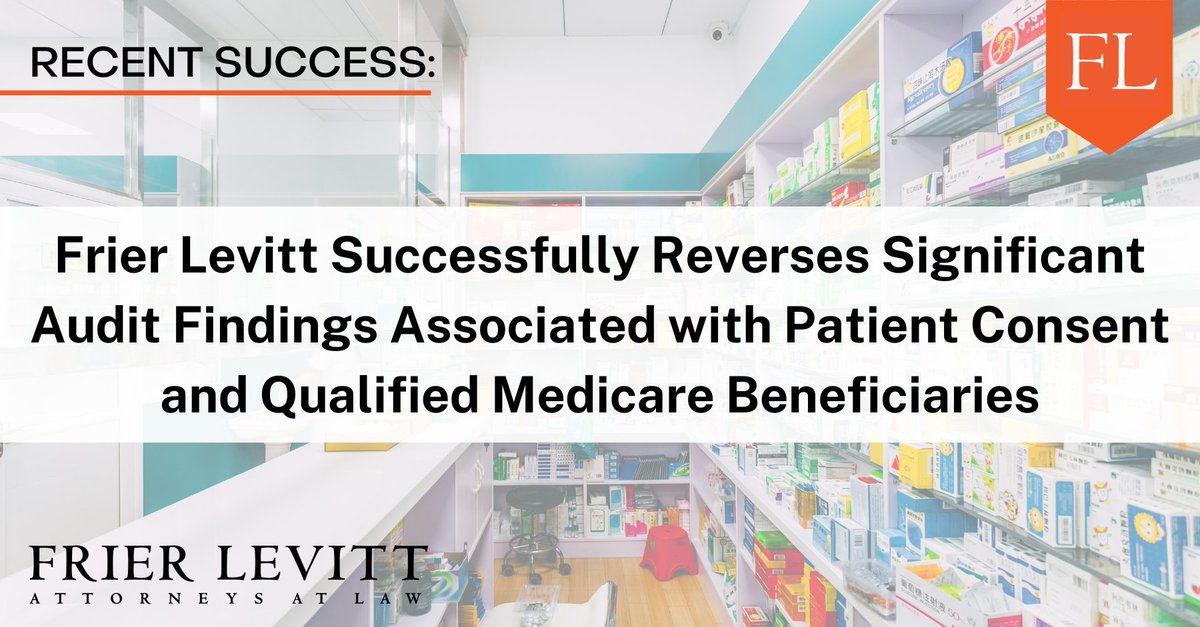 FrierLevitt's tweet photo. Frier Levitt recently assisted a Florida-based retail #pharmacy in overcoming a substantial number of discrepancies raised during a #PBMaudit. Read more about this case from Frier Levitt attorneys Jessica Missel, Esq. and Harini Bupathi : https://t.co/DkX8IqyjQW
#TwitteRx #PBMs https://t.co/POGZLMTNGy