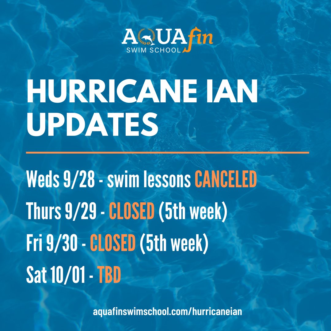 We're monitoring Hurricane Ian closely! After more assessment of the storm, we'll decide on 9/30 if we will be open on 10/01. Updates on will be posted on our website at aquafinswimschool.com/hurricaneian. 

STAY SAFE! We'll see you back in the pool once the wind stops blowing ☺️