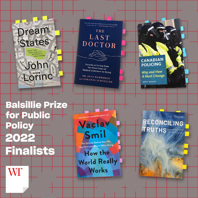 2022 #BalsilliePrize shortlist announced! Congratulations to this year’s finalists: @JohnLorinc, @DrJeanMarmoreo & @JoSchneller, #KentRoach, @Vaclav_Smil_, & #KimStanton. @coachhousebooks @PenguinCanada @delvebooks @VikingBooks @UBCPress ◢ ◥ writerstrust.com/BalsilliePrize ◢ ◤