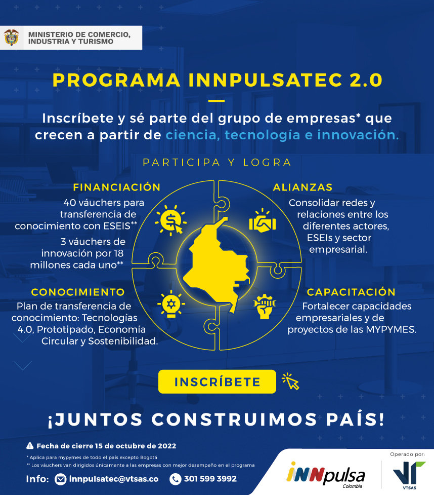 VTSAS's tweet photo. ¡Haz parte de la V etapa de #iNNpulsaTEC 2.0! Sé una de las 400 MIPYMES que identificarán nuevos productos, servicios y modelos de negocio basados en tecnologías 4.0, sostenibilidad y circularidad. Inscríbete en https://t.co/wMirPgokiC 
@InnpulsaCol https://t.co/n7A8BUBTP4