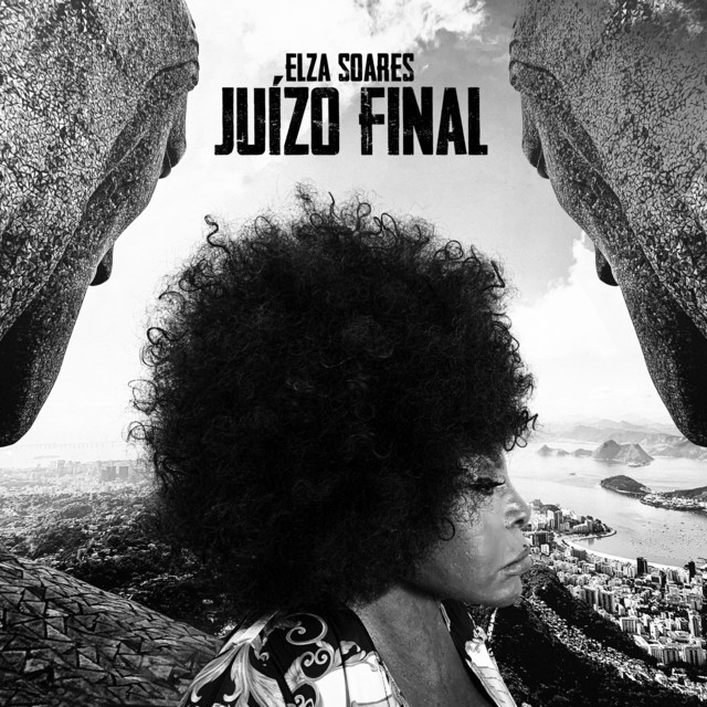 Juízo Final ouca.la/juizo-final #elzasoares <a href="/elzasoares/">Elza Soares</a>