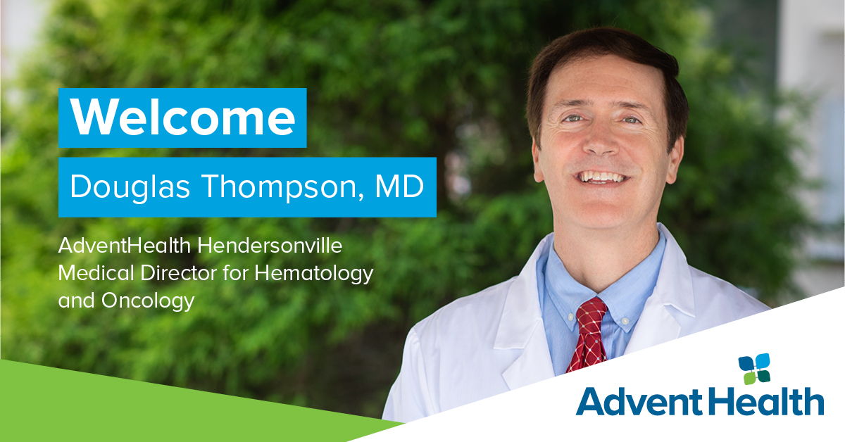 AdventHealthHVL on Twitter "We are excited to Douglas Thompson