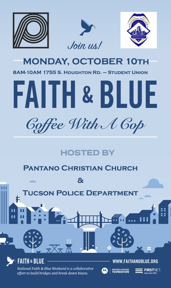 The mission of Faith and Blue is to build bridges and reinforce the bond between Law Enforcement and the communities they serve. Join members of TPD at <a href="/wearepantano/">Pantano Church</a> Christian Church for a cup of coffee, conversation, and community building.