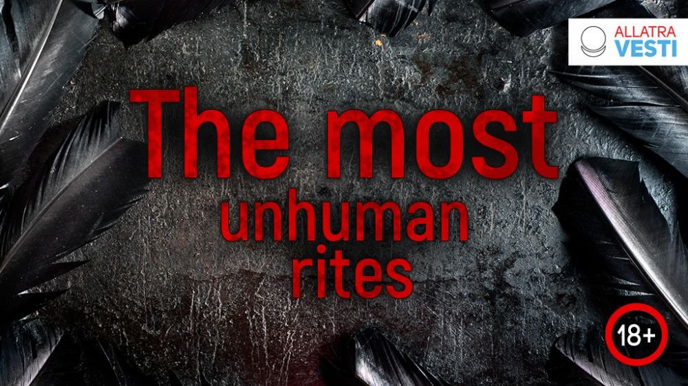 How the #devil mocks people 
The world's most #inhumane #rites and #rituals that have existed in our #society for centuries, forming the #slave #psychology of the masses. | 18+
                      
🌍 Read the article online: allatravesti.com/en/18-samye-be…

#allatra #allatravesti