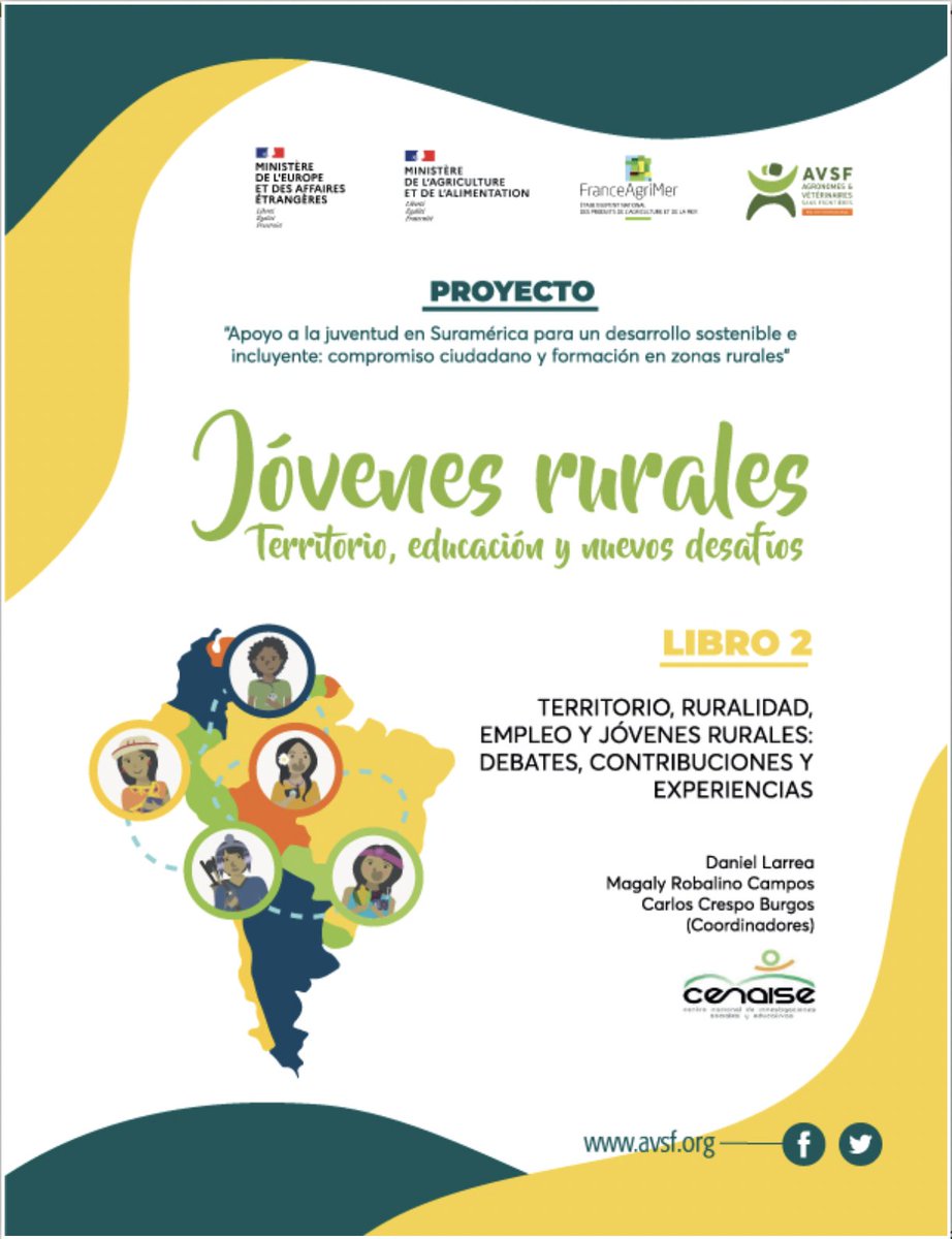 🟠🟢🔵 #JóvenesRurales 🇪🇨🇧🇴 🇵🇪 🇨🇴 🇵🇾
🚸 Te invitamos a descargar y revisar el texto

📚 LIBRO 2: Territorio, ruralidad, empleo y jóvenes rurales: debates, contribuciones y experiencias

avsf.org/es/posts/2727/…

✍️ ¡Esperamos tus comentarios!
