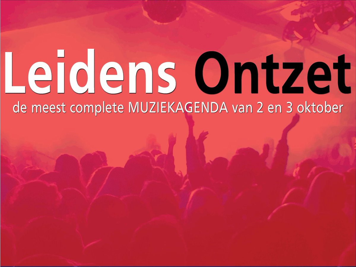 LeidensOntzet1's tweet photo. Gaaf!! De #muziekagenda is pas twee dagen gevuld, (Meer dan 100 optredens op een rij!) en toch al 1000 bezoekers op https://t.co/XSuh7PuZYE Blijf de link delen aub! Wij❤️3okt! #Leidensontzet #1okt #2okt #3okt https://t.co/Vp8srD0TXQ