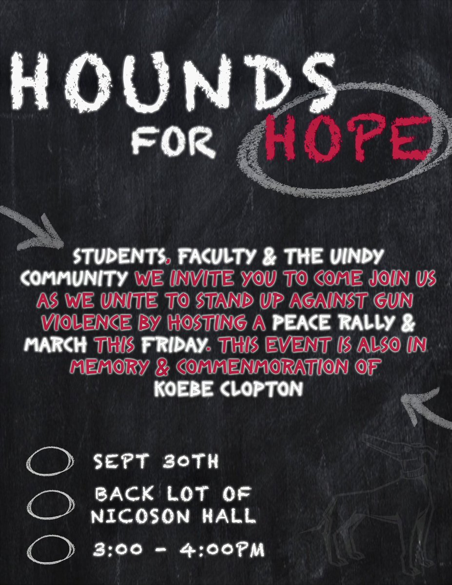 🚨 ATTENTION UINDY COMMUNITY

Please join our players and staff for #HoundsForHope peace rally &amp; march standing up against gun violence along with a commenmoration for Koebe Clopton founded by Josiah Tynes (<a href="/JosiahTynes/">Josiah Tynes</a>), Jesse Bingham (<a href="/j_bingham11/">Jesse Bingham II</a>), and Ben Nicoson (<a href="/BenNico4/">Ben Nicoson</a>)