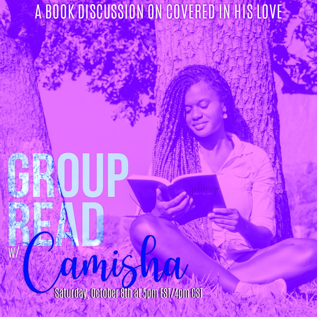 jcharywrites's tweet photo. Join us Saturday, October 8th at 5pm EST for Group Read hosted by Camisha, we'll be discussing Covered in His Love. We hope to see you there!🤍
📖: https://t.co/jrO05RXT8Q
🔗https://t.co/qo2b79aQxK
#jchary #groupread https://t.co/RCtdaXzV8A