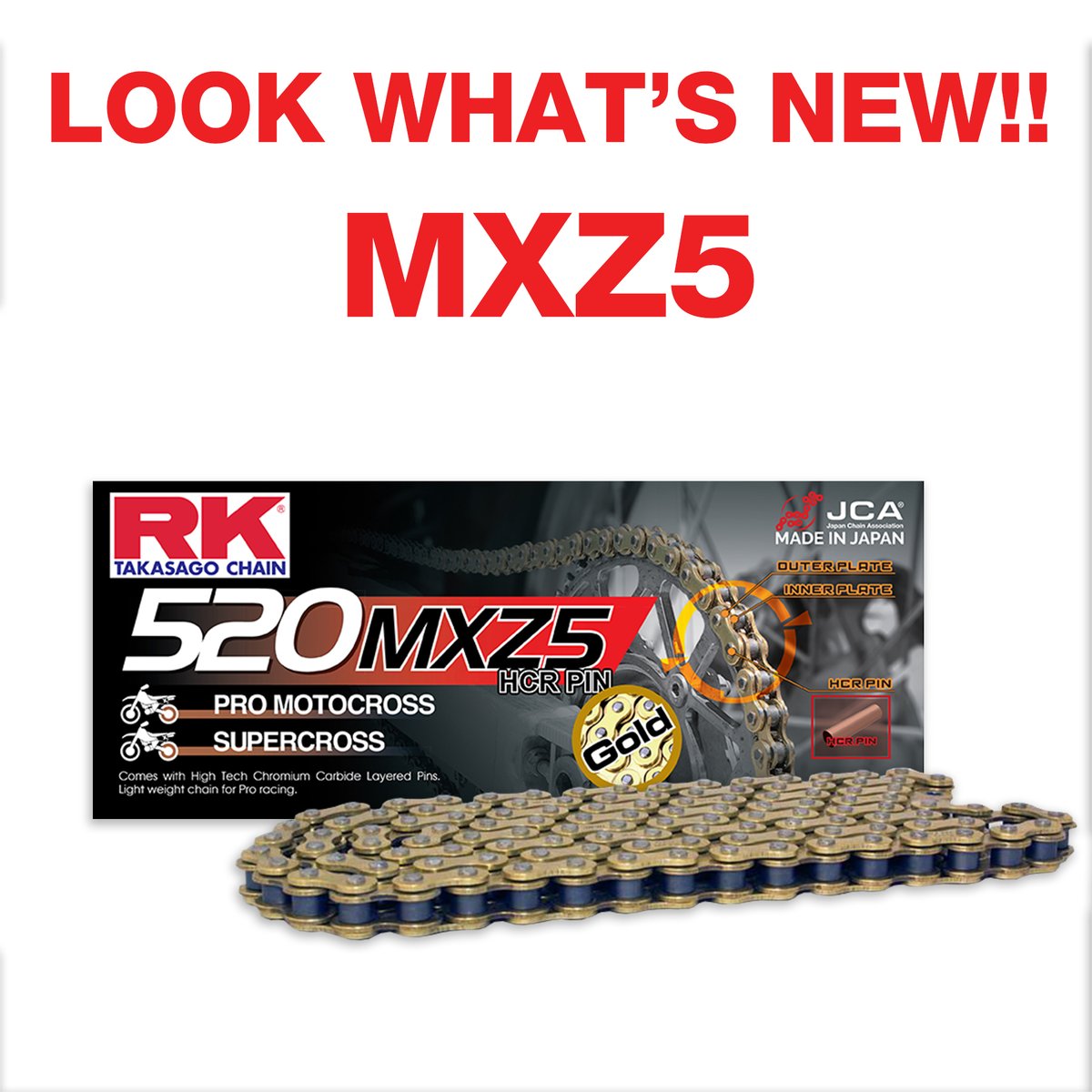RK’s Newest SX/MX Racing Chain – #520MXZ5 
RK’s NEW MXZ5 Supercross Racing chains are made for the serious supercross and motocross racer. 520MXZ5 has a higher tensile strength, higher rigidity compared to 520XMZ4. MXZ5 will also come with RK’s new non-sticky grease.