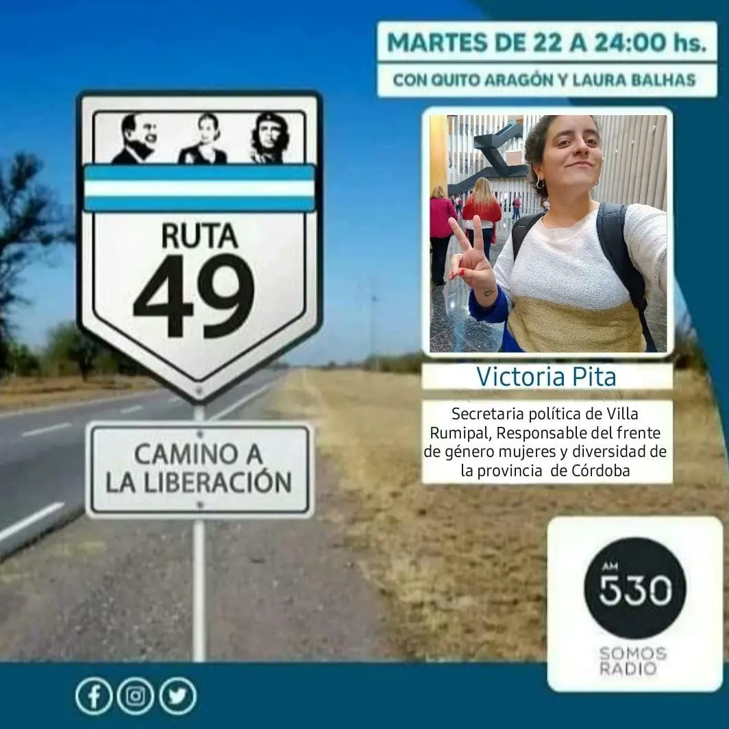 defierroradio's tweet photo. Ruta 49, El Camino de la Liberación 
🛣️4️⃣9️⃣ 
🎉 Subite a la Ruta de la Justicia Social 🎉

Conducen @quitoaragony @LauraBalhas

Vamos a estar charlando con:
🎙️ @MarcosCianni
🎙️ @nahuelbeibe
🎙️ Victoria Pita 
🎙️ Jimena Rodriguez 

¡De 22 a 24hs en @somosradioam530!
#Ruta49 https://t.co/5GebvWj2Fh