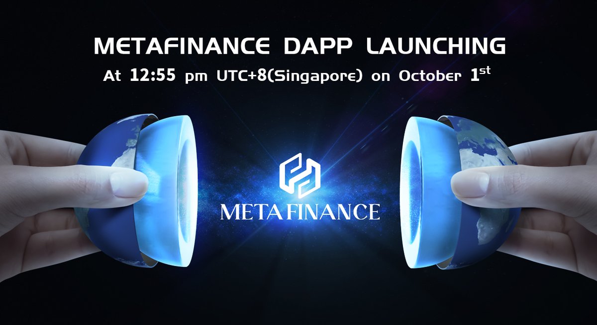 MetaFinance_DAO's tweet photo. 🎉🎉🎉NEWS🎉🎉🎉
We Plan to Launch MetaFinance DApp 
⏰At 12:55 pm UTC+8(Singapore) on October 1st.
@MetaFinance_DAO  @MNI_Technology @HeroBattleMeta https://t.co/QISYvYnCBc