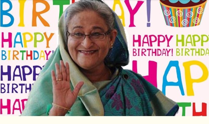 HAPPY BIRTHDAY  PUBLIC  LEADER OF BANGLADESH 
PRIME MINISTER SHEIKH HASINA. 