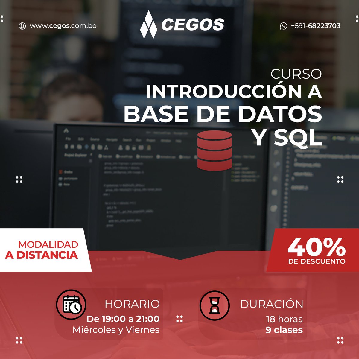 ¡Aprende el lenguaje de consultas SQL!

📅 FECHA DE INICIO: Lunes 3 de Octubre
💳 INVERSIÓN: 290 Bs. (40% de descuento)

WhatsApp 👉 bit.ly/3mSX2yl
Detalles 👉 tinyurl.com/yckmta6a
Correo 👉 consultas@cegos.com.bo

🇧🇴 Bolivia y LATAM
#BaseDeDatos #SQL #CEGOS
