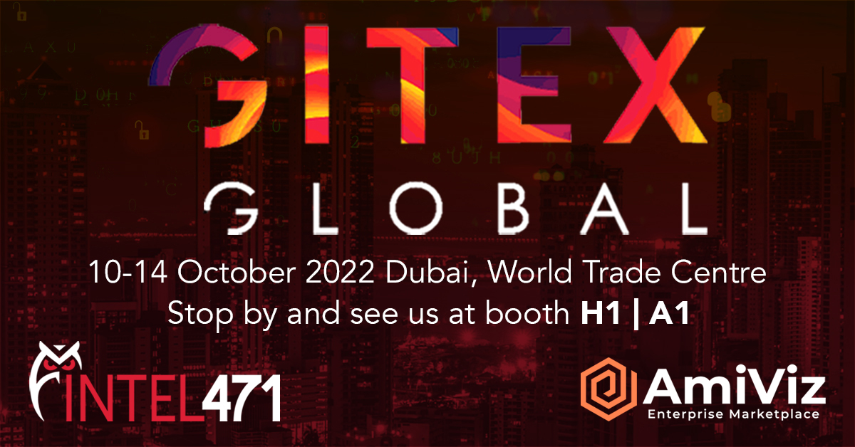 Intel471Inc's tweet photo. We're exhibiting at @GITEX_GLOBAL in Dubai on the 10-14 October! Visit us at booth H1, A1, and let's enter the next digital universe. #GITEXGLOBAL #Intel471 #cti #cyberunderground https://t.co/wkhtTIdaoW https://t.co/J77SklQ1sr