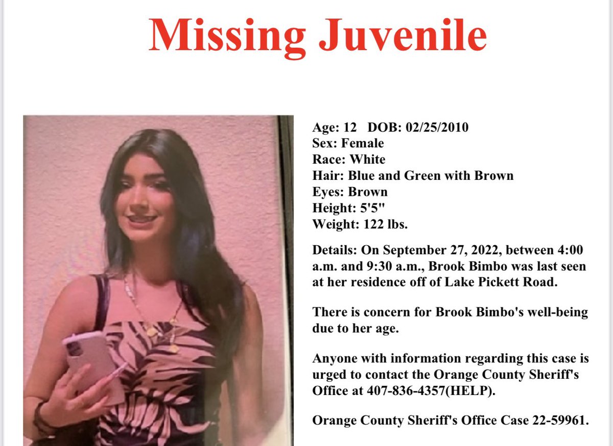 MISSING 12-year-old: Brook Bimbo was last seen at her home off Lake Pickett Rd. on 9/27 between 4-8 a.m. She is believed to have met up with a 17-year-old male.
There is concern for her well-being due to her age. Anyone with information, call 407-836-4357 or 911 if you spot her.