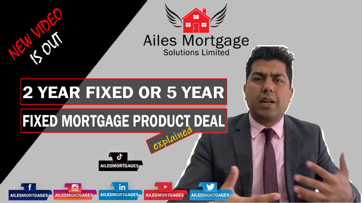 2 Year Fixed or 5 Year Fixed Mortgage Product Deal | Ailes Mortgages | Raja Iftikhar|
#ailesmortgages #rajamiftikhar #mortgagebroker #mortgageadvisor #mortgagetips #ftb #firsttimebuyer #fixedrate #interest #productfee #independentbroker #clients #birmingham #uk #london