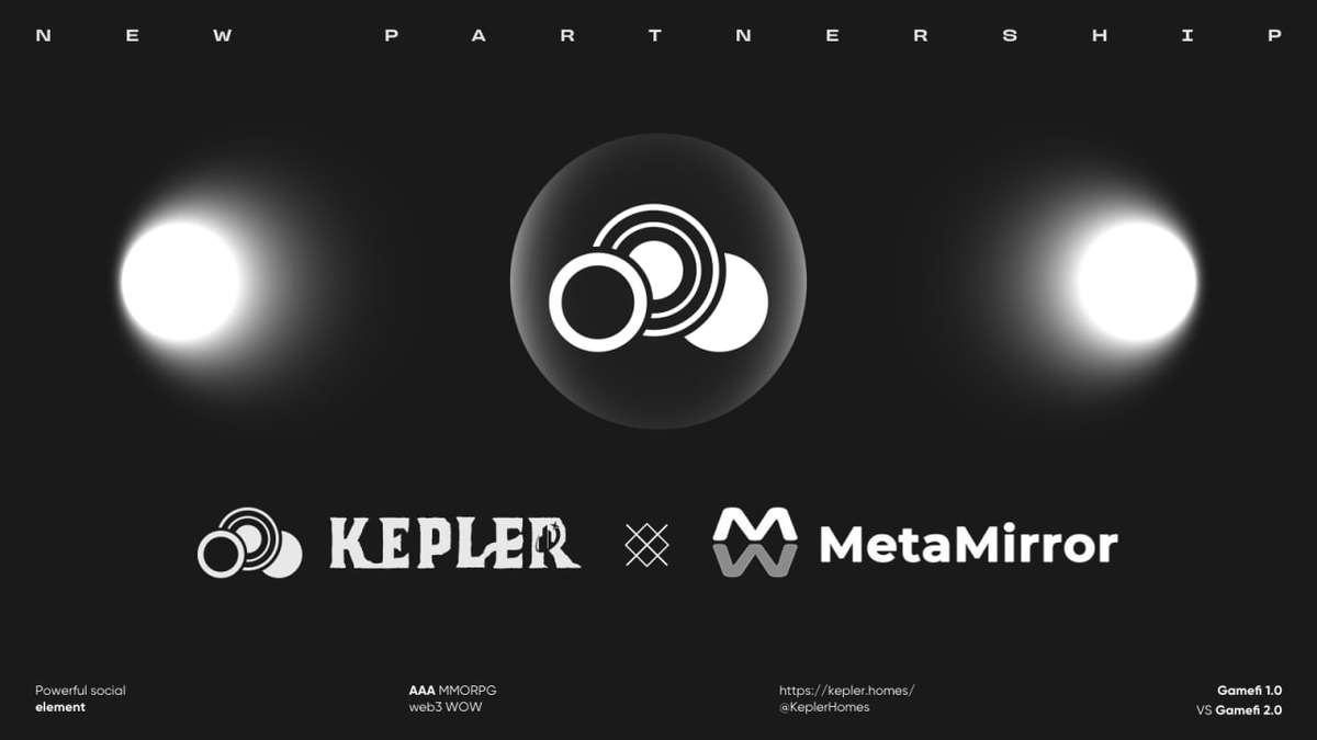 Auth3MetaMirror's tweet photo. 📣📣 Our new partner @KeplerHomes has onboard MBuddy Portal!  Welcome to #MetaMirror ecosystem!

Kepler's vision is to create a globally popular blockchain-based MMORPG.

Their first #MBuddy Campaign is LIVE NOW!

🎁 Campaign award: 10 WL spots
Join 👉 https://t.co/oAVtOXjyWf https://t.co/RSQQaD3hGg