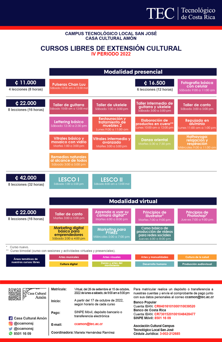 Compartimos nuestra nueva oferta de cursos de extensión cultural. 

IV Periodo 2022
Matrícula: 26 de setiembre al 15 de octubre
Inicio de cursos: 17 de octubre
 
Para más información: 
ccamon@itcr.ac.cr
FB: Casa Cultural Amón
Whatsapp: 85011609 (solo vía mensaje)

#CCAmón #TECcr