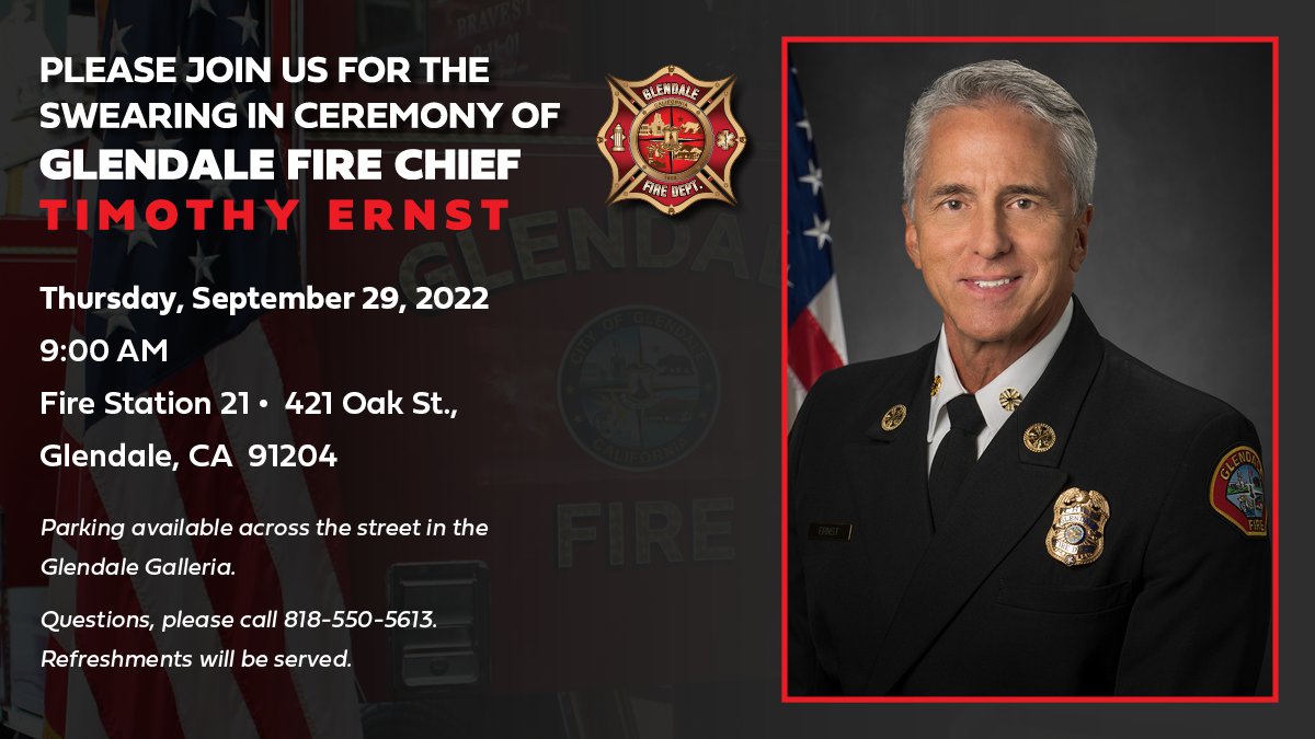GlendaleFireCA's tweet image. Please join us this Thursday, September 29 at 9:00 am at Fire Station 21 for the swearing-in ceremony of Glendale Fire Chief Timothy Ernst! #mygfd #MyGlendale