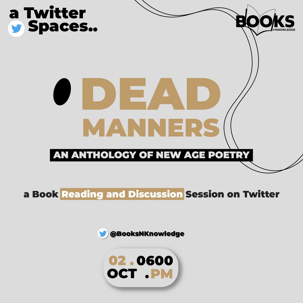 i_zziwa's tweet photo. This Sunday, please be reminded. We shall have a discussion on matters of a poetry anthology titled "Dead Manners" 

Join us, for this discussion via @BooksNKnowledge https://t.co/dyEWsXi3oi