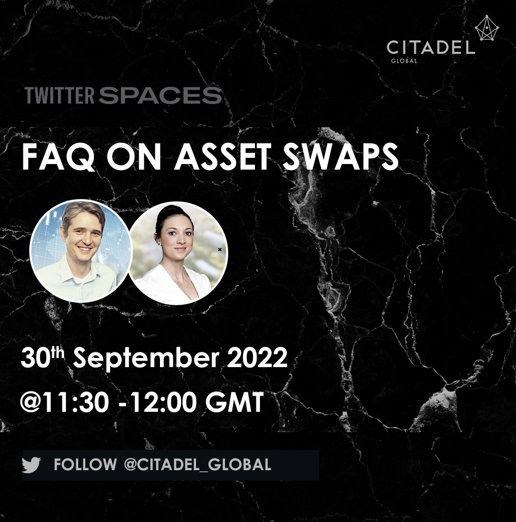 HerenyaCapital's tweet photo. Join @Citadel_Global Director, @BiancaBotes3 and @HerenyaCapital founder @TraderPetri chatting all things about Asset Swaps.
Set a reminder for the upcoming Space! https://t.co/3MdeNJ1A6O…
#CitadelGlobal #TwitterSpace #AssetSwaps https://t.co/BhkGNocwwz