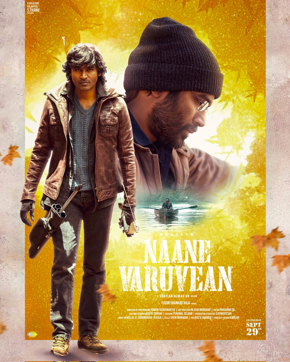 HemanthNani000's tweet photo. Here's the Poster Design Of
#NaaneVaruvean #NeneVasthuna
Releasing Worldwide Tomorrow
Design @HemanthNani000
@dhanushkraja @selvaraghavan @theVcreations @thisisysr @saregamasouth #FilmyPosters #NaaneVaruveanFromSep29 https://t.co/P5P8T19HJj