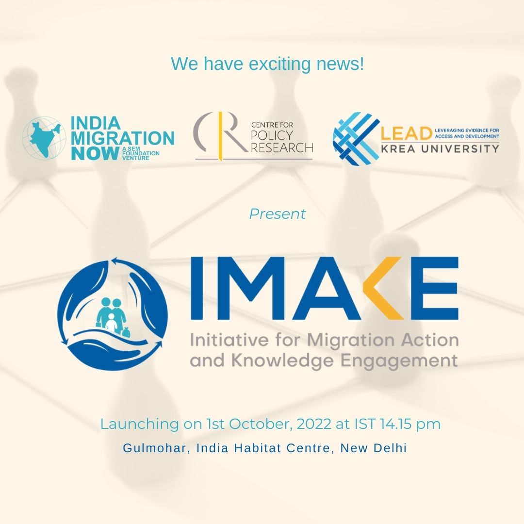 NowMigration's tweet photo. We have an exciting announcement to make! @NowMigration, @CPR_India, @LEADatKrea are setting up India’s first centre of excellence on migration - I MAKE (Initiative for Migration Action and Knowledge Engagement). https://t.co/VXRa1utUgz