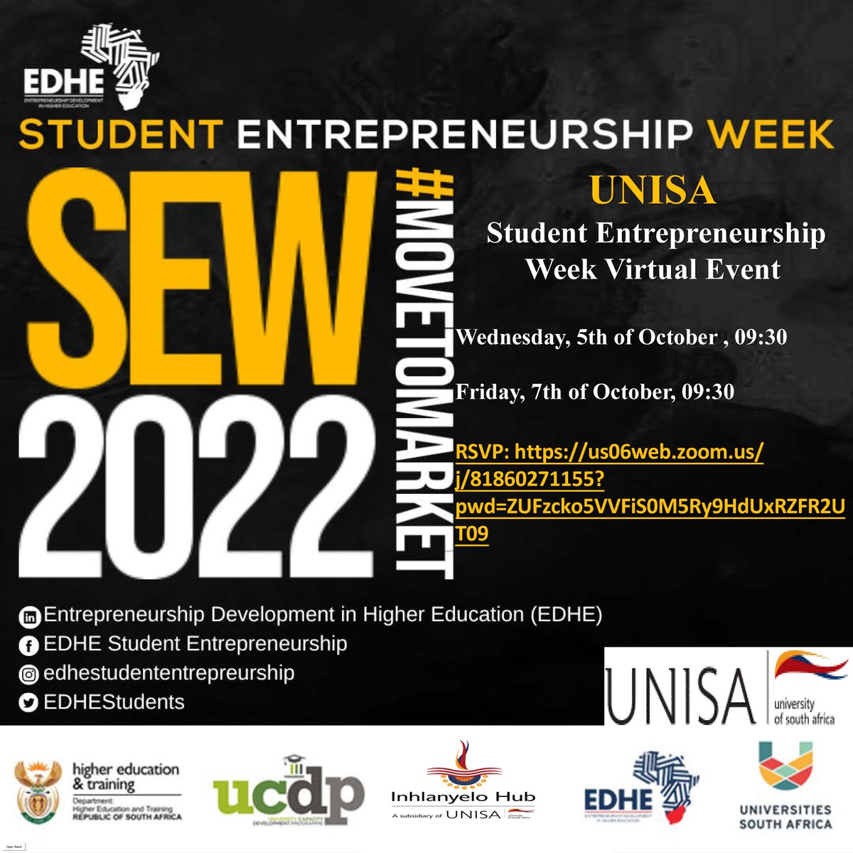inhlanyelohub's tweet photo. #SEW is an opportunity for universities to support &amp; equip potential &amp; existing student entrepreneurs on their entrepreneurial journey. This years theme is #movetomarket 
Join us on the 5th &amp; 7th of Oct 2022 @ 09:30am https://t.co/2Pr7QqrfA9