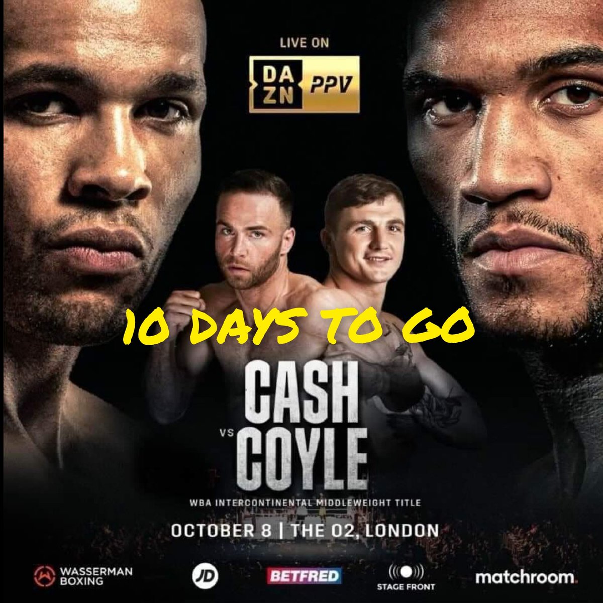 BoxingTicketsNI's tweet photo. 10 days to go!
The biggest fight of @cjcoyle07 pro career to date
Coyle (17-0) takes on @FelixCashboxer (15-0) for the vacant WBA Inter-contential Middleweight title on the undercard of #EubankJrBenn live on DAZN PPV
Let's go the Kid
#CashCoyle https://t.co/FoGVsRMUGK