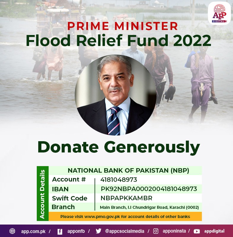 #PrimeMinister #FloodReliefFund2022 

#APPNews 
@CMShehbaz @PakPMO #FloodsInPakistan