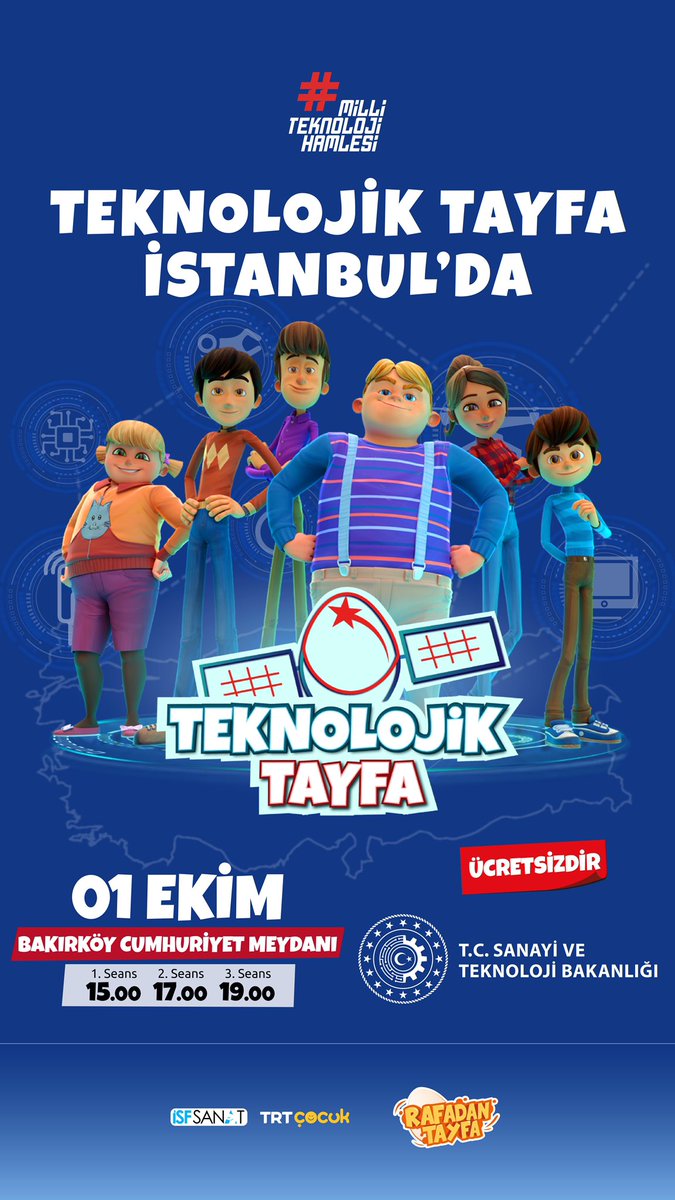 TRT Çocuk kanalının sevilen çizgi filmlerinden Rafadan Tayfa karakterlerinin  #TeknolojikTayfa etkinlikleri Bakırköy’e geliyor!

🇹🇷 #MilliTeknolojiHamlesi 

🗓 01 Ekim 2022

⏰ 15:00 - 17:00 - 19:00 

📍Bakırköy Cumhuriyet Meydanı
 
<a href="/tcmeb/">Millî Eğitim Bakanlığı</a> <a href="/TCSanayi/">Sanayi ve Teknoloji Bakanlığı</a> <a href="/memleventyazici/">Levent Yazıcı</a> <a href="/cepni6144/">M.Fatih Çepni</a>
