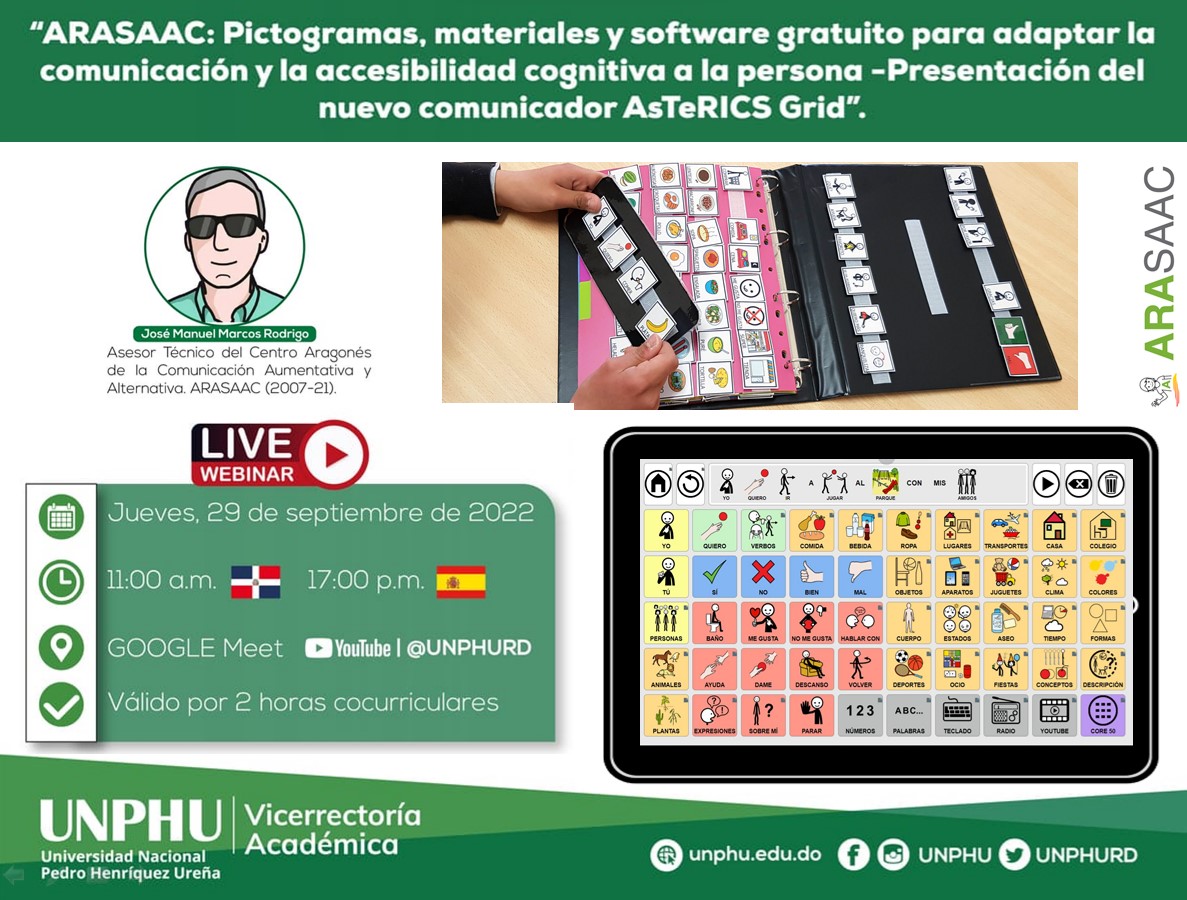 WEBINAR GRATUITO y ABIERTO a todo el mundo ‼🤔 👉✅"Presentación del nuevo comunicador AsTeRICS Grid"  -"ARASAAC: Pictogramas, materiales y software gratuito para adaptar la comunicación y la accesibilidad cognitiva a la persona"
✅ unphu.edu.do/arasaac/
Nos vemos mañana 🤩‼