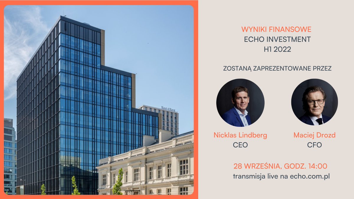 #wyniki Już dziś o godz. 14 o naszych wynikach za I półrocze 2022 opowiedzą Nicklas Lindberg, CEO Echo Investment i Maciej Drozd, wiceprezes ds. finansowych.

🗓 Kiedy? 28.09 (środa)
⏲ O której? 14:00
📲 Transmisja online będzie dostępna na stronie echo.com.pl