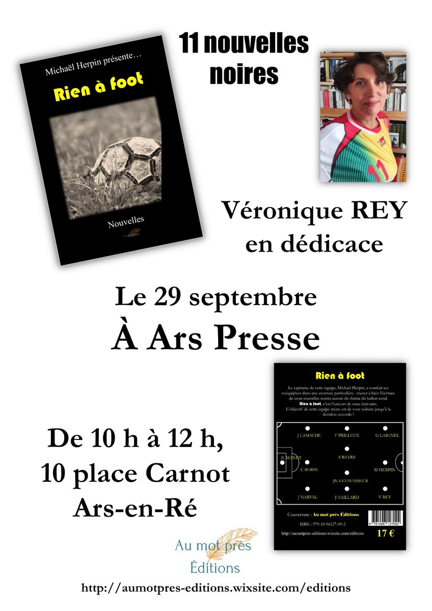 AMP_Editions's tweet photo. Véronique Rey en dédicace sur l'ile de Ré.
28 au Bois-plage et 29 à Ars-en-Ré.
Autrice d'une des 11 nouvelles de Rien à foot.
#rienafoot https://t.co/3ICqm9rihd