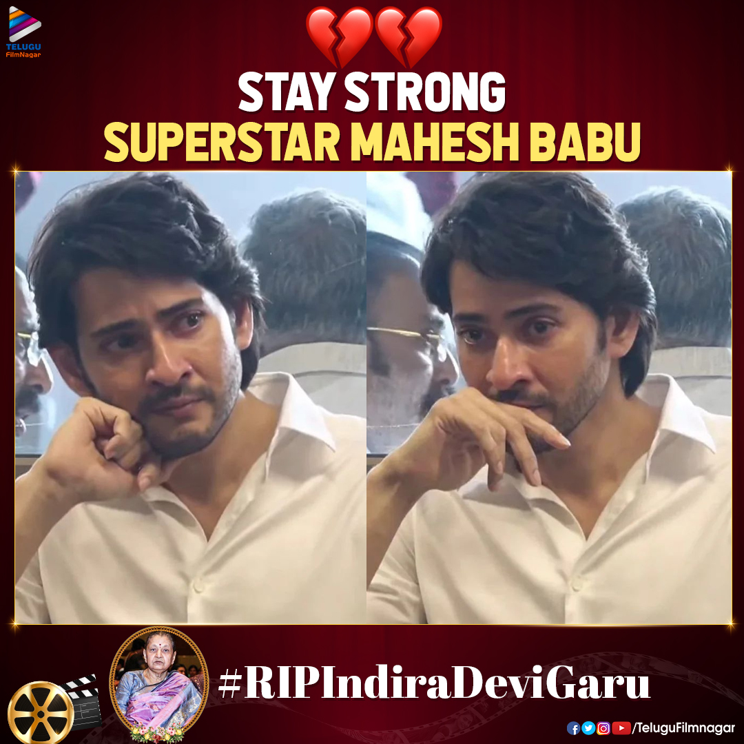 telugufilmnagar's tweet photo. It's extremely heart breaking to see him like this.. 💔💔

#StayStrongMahesh ❤️
#RIPIndiraDevigaru #Indiramma #MaheshBabu #TeluguFilmNagar https://t.co/Sd9WK0v7V3