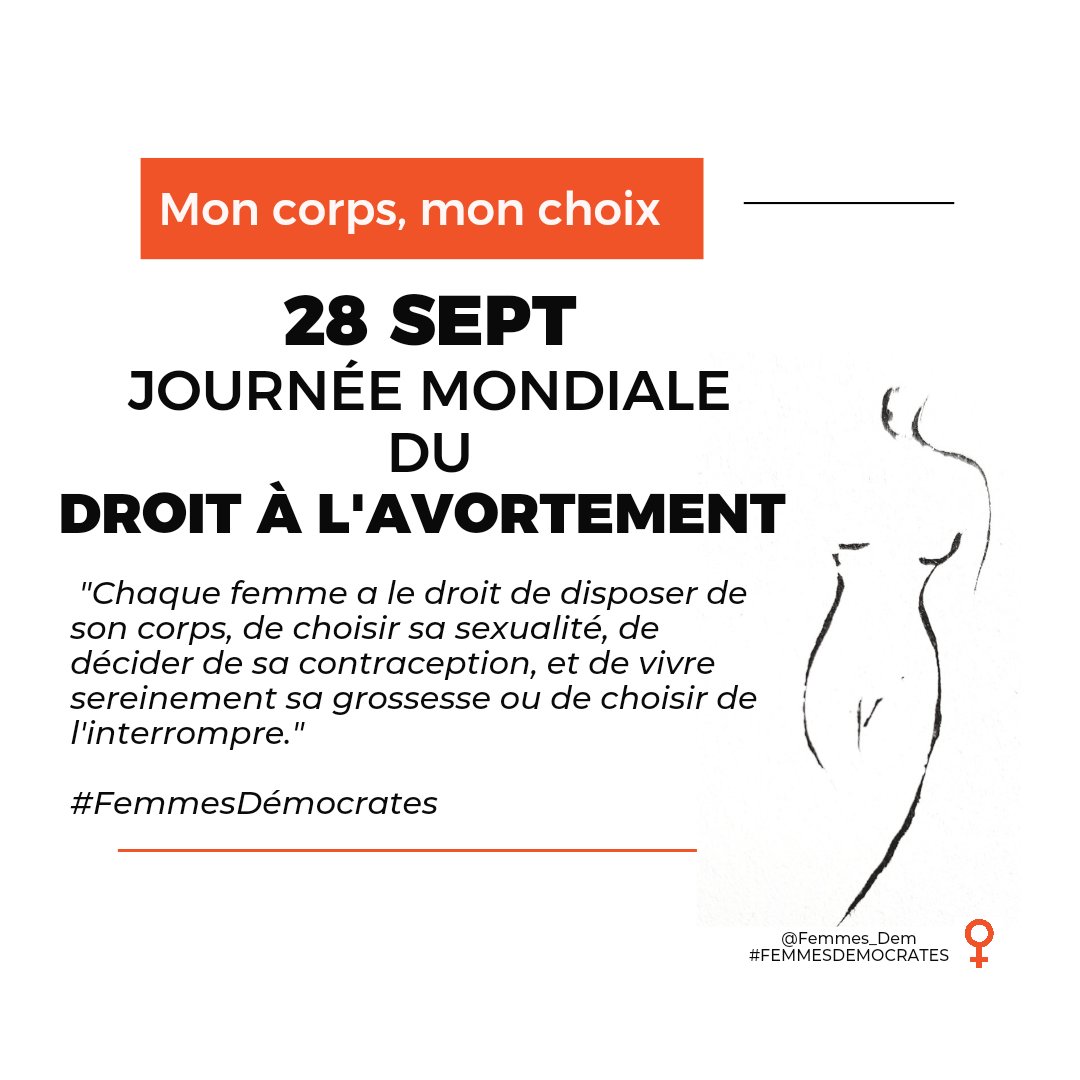 Femmes_Dem's tweet photo. "Chaque femme a le droit de disposer de son corps, de choisir sa sexualité, de décider de sa contraception, et de vivre sereinement sa grossesse ou de choisir de l'interrompre."

#28Sept Journée Mondiale du Droit à l'Avortement,
#InternationalSafeAbortionDay #MonCorpsMonChoix https://t.co/VH2HGwEwF8