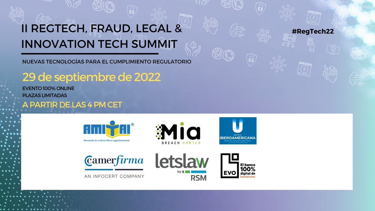 UrbanEventMkt's tweet photo. Agradecemos a nuestros sponsors el apoyo en este II #RegTech22 

Os esperamos el 29 de septiembre a partir de las 4 PM CET 👉 https://t.co/YUlzPUVzfq

@AmitaiLatam #MIABreachHunter @Camerfirma @Letslawfirm @EVObanco @UnitechIbero https://t.co/FHtsPnHGku