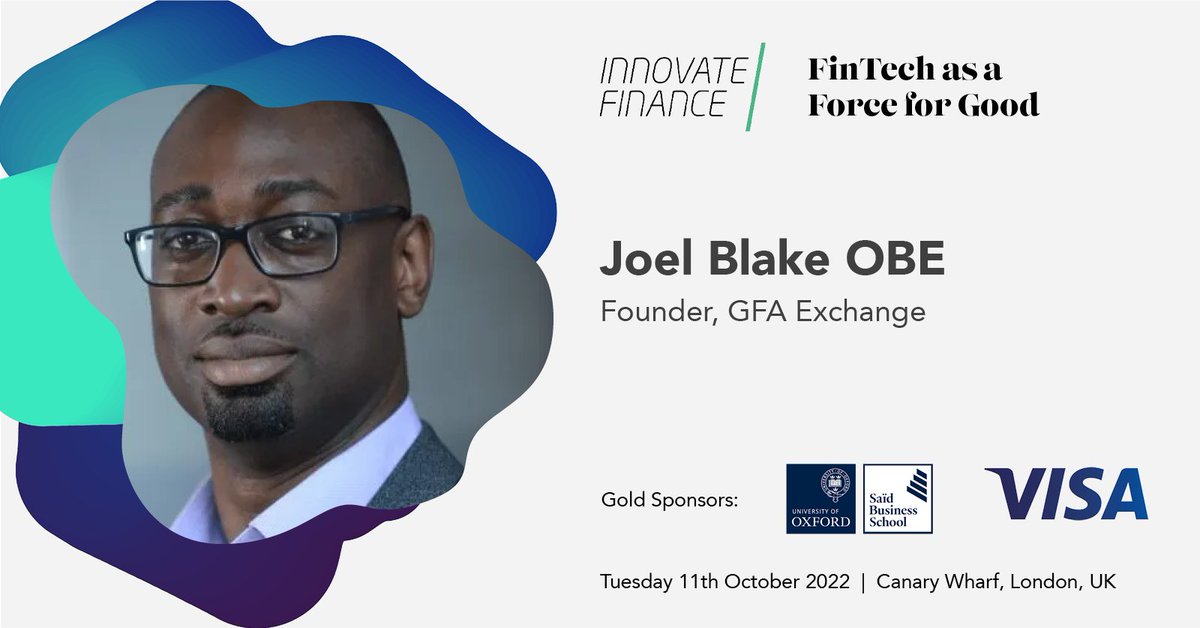 🗣️ Excited to have <a href="/mrjoelblake/">Joel Blake O.B.E</a> Founder <a href="/gfaexchange/">GFA Exchange</a> speaking at #FinTechAsAForceForGood 💪
✍️ Register for the #FinTechForum tickets now 🎫
⏳ Only 13 days to go!
📆 Tues, 11/10/2022 
📍 Canary Wharf, London UK 🏙️
🔗 hubs.ly/Q01nbbSy0
#InnovateFinance #FinTechNews