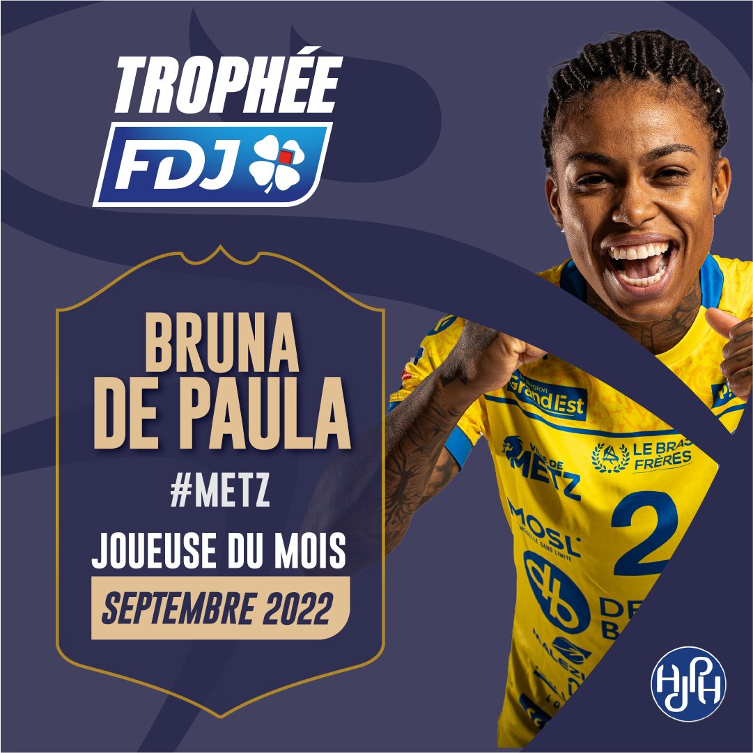 LFH_Officiel's tweet photo. 🎖 Félicitations à @BrunaPaula_🇧🇷 (@MetzHandball) qui remporte le Trophée @FDJsport de meilleure joueuse du mois de septembre en #liguebutagazenergie 👏

🔗 https://t.co/YrSwQTdP5R

#inspirante 
#TropheeFDJ 
#handball https://t.co/8YvBdd7soI