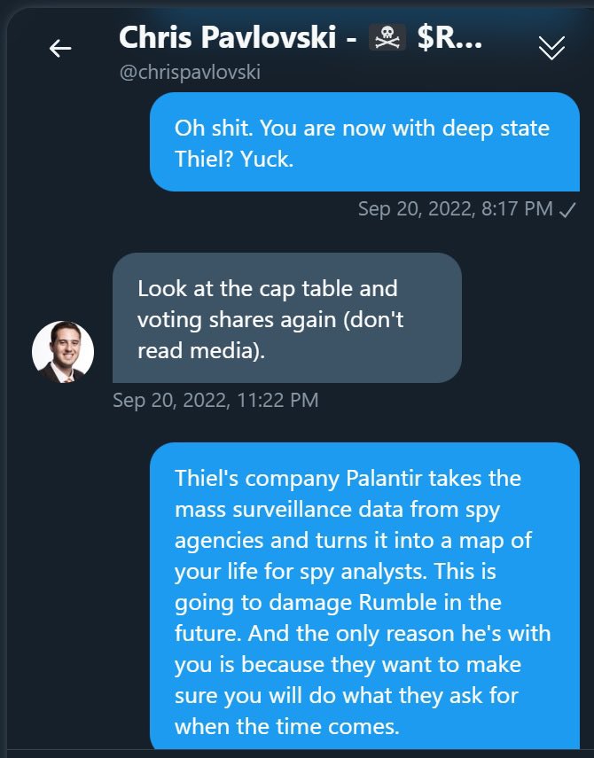 Free speech video site @rumblevideo now has Peter Thiel as a shareholder. His company Palantir helps spy agencies make sense of mass surveillance data (your data). They also engaged in damaging Julian Assange. Stay away from Rumble if they can’t stay away from deep state actors.