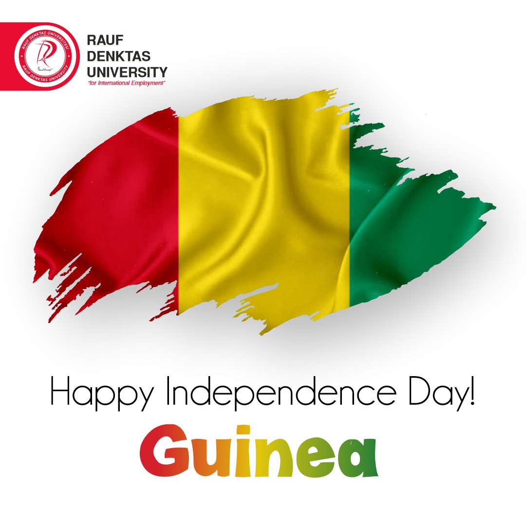 Happy Independence Day Guinea! 🇬🇳 #raufdenktasuniversity #rdu #2october #independenceday #guinea #northcyprus