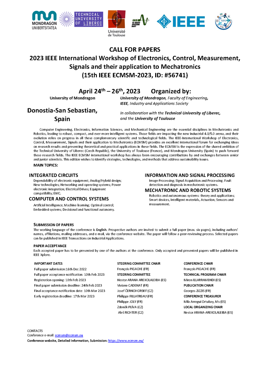 R2p2P's tweet photo. It is a pleasure to announce that @MUnibertsitatea and @ieeeIAS  in collaboration with @TUL and @Univ_Toulouse are organizing the ECMSM2023
https://t.co/36YAP6togj
#mechatronics #robotics #imageprocessing #signalprocessing #controlsystems #integratedcircuits @AutomationMU https://t.co/uvlwMEYJZF