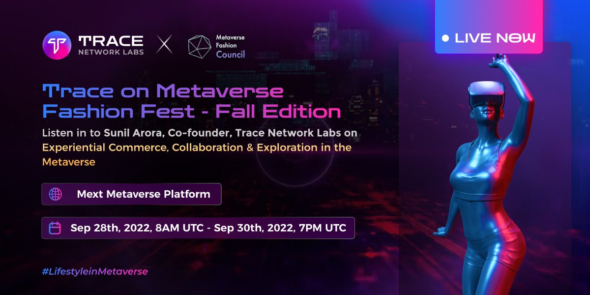 trace_network's tweet photo. ⚡️ #METAVERSE FASHION FEST IS NOW LIVE⚡️

Listen to our Co-Founder @SunilArora_tn speak on "Experiential Commerce &amp; Collaboration for #fashion &amp; #lifestyle" - at the virtual exhibition organized by @DAO_MFC 

☀️ https://t.co/UGXAq5O9bx

#LifestyleInMetaverse #XCommerce https://t.co/Fnne7HMSiZ